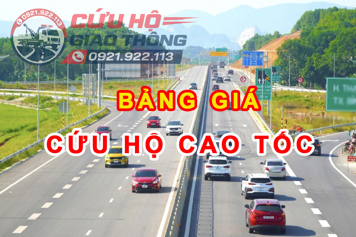 Bảng giá cứu hộ cao tốc toàn quốc