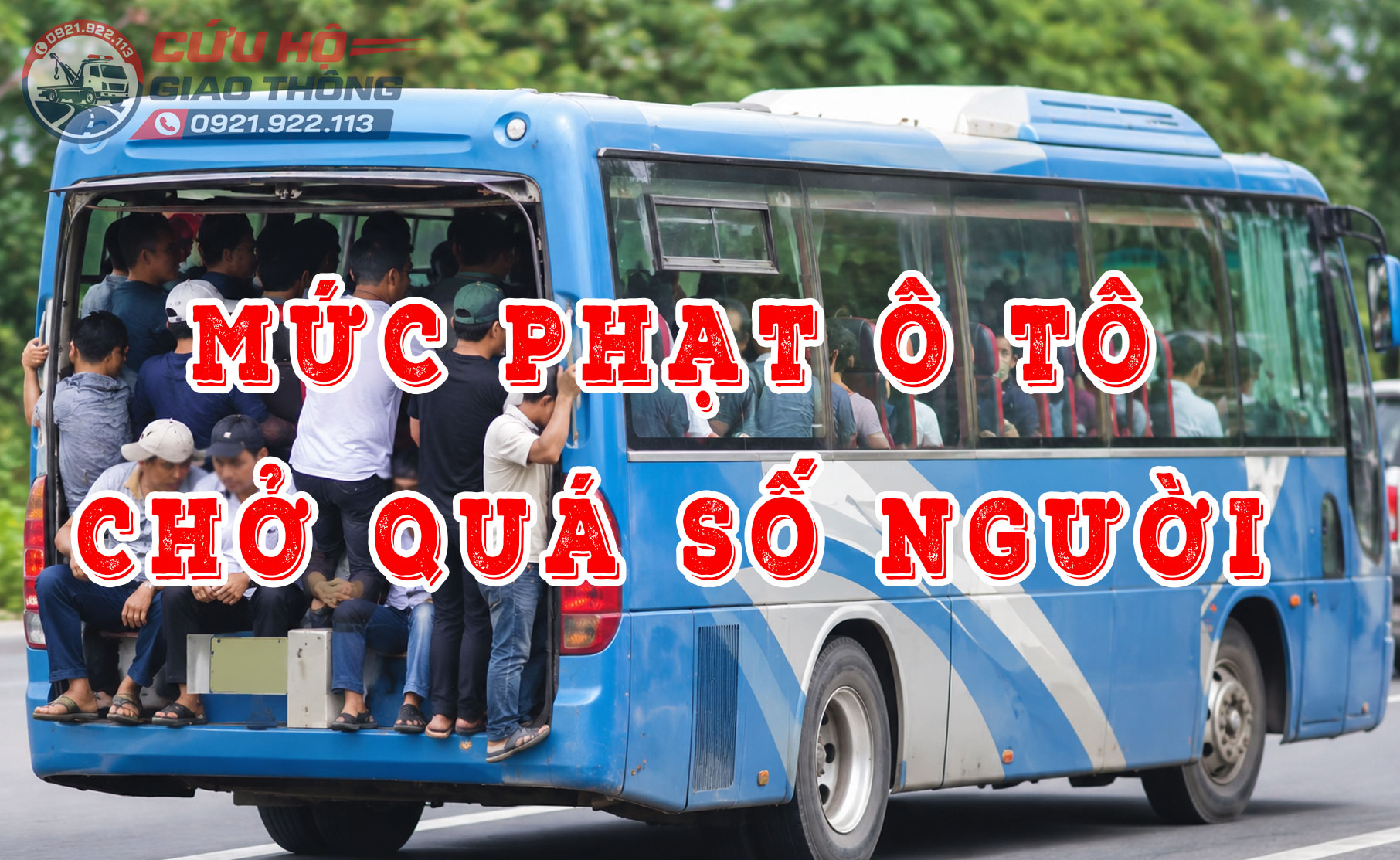Mức phạt ô tô chở quá số người quy định